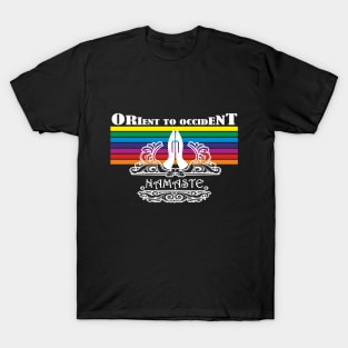 Orient To Occident - NAMASTE T-Shirt